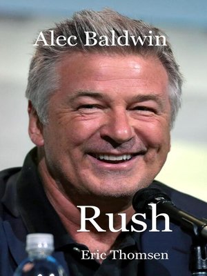 cover image of Alec Baldwin Rush
